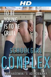 دانلود فیلم Schoolgirl Complex 2013