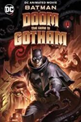 دانلود فیلم Batman: The Doom That Came to Gotham 2023