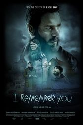دانلود فیلم I Remember You 2017