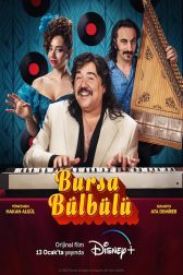 دانلود فیلم Bursa Bülbülü 2023