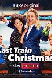 دانلود فیلم Last Train to Christmas 2021