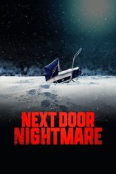 دانلود فیلم Next-Door Nightmare 2021