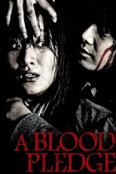 دانلود فیلم A Blood Pledge 2009