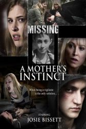 دانلود فیلم A Mothers Instinct 2015