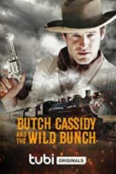 دانلود فیلم Butch Cassidy and the Wild Bunch 2023