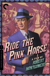 دانلود فیلم Ride the Pink Horse 1947