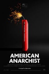 دانلود فیلم American Anarchist 2016