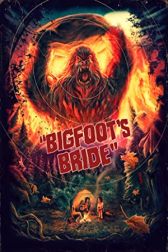 دانلود فیلم Bigfoots Bride 2021