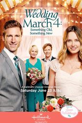 دانلود فیلم Wedding March 4: Something Old, Something New 2018
