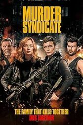 دانلود فیلم Murder Syndicate 2023