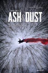 دانلود فیلم Ash & Dust 2022