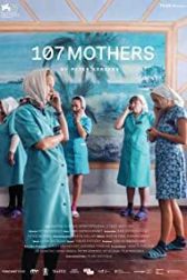 دانلود فیلم 107 Mothers 2021