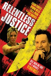 دانلود فیلم Relentless Justice 2015