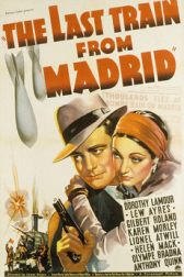 دانلود فیلم The Last Train from Madrid 1937