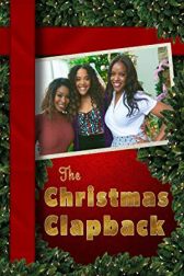 دانلود فیلم The Christmas Clapback 2022
