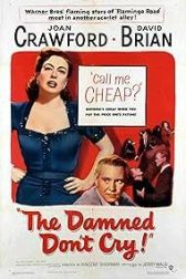 دانلود فیلم The Damned Dont Cry 1950