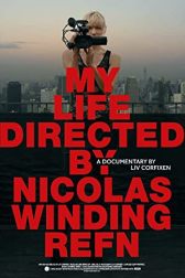 دانلود فیلم My Life Directed by Nicolas Winding Refn 2014