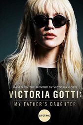 دانلود فیلم Victoria Gotti: My Fatheru0027s Daughter 2019