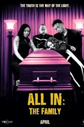 دانلود فیلم All In: The Family 2020