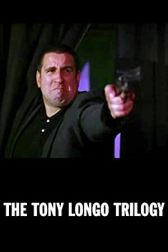 دانلود فیلم The Tony Longo Trilogy 2014