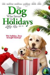 دانلود فیلم The Dog Who Saved the Holidays 2012