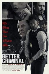 دانلود فیلم Better Criminal 2016