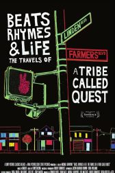 دانلود فیلم Beats, Rhymes and Life: The Travels of a Tribe Called Quest 2011