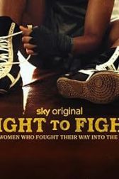 دانلود فیلم Right to Fight 2023