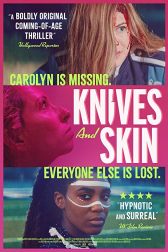 دانلود فیلم Knives and Skin 2019