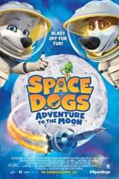دانلود فیلم Space Dogs Adventure to the Moon 2016