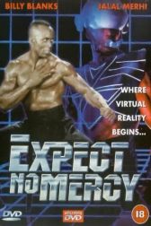 دانلود فیلم Expect No Mercy 1995