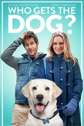 دانلود فیلم Who Gets the Dog? 2016
