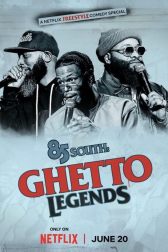 دانلود فیلم 85 South: Ghetto Legends 2023