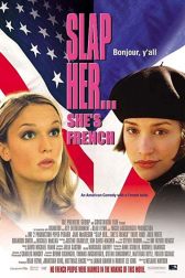 دانلود فیلم Slap Her, Sheu0027s French! 2002