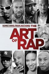 دانلود فیلم Something from Nothing: The Art of Rap 2012
