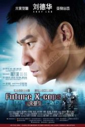 دانلود فیلم Future X-Cops 2010