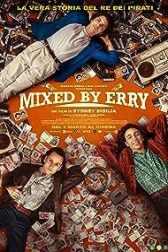 دانلود فیلم Mixed by Erry 2023