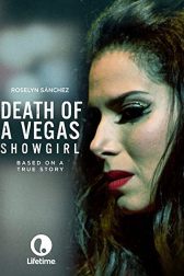 دانلود فیلم Death of a Vegas Showgirl 2016