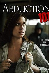 دانلود فیلم Abduction 101 2019