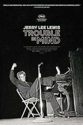 دانلود فیلم Jerry Lee Lewis: Trouble in Mind 2022