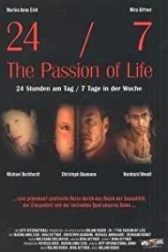 دانلود فیلم 24/7: The Passion of Life 2005