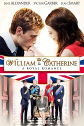 دانلود فیلم William and Catherine: A Royal Romance 2011