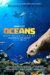 دانلود فیلم Oceans: Our Blue Planet 2018