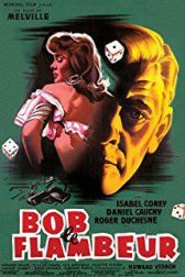 دانلود فیلم Bob le Flambeur 1956