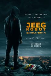 دانلود فیلم They Call Me Jeeg Robot 2015