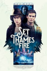 دانلود فیلم Set the Thames on Fire 2015