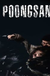 دانلود فیلم Poongsan 2011