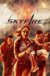 دانلود فیلم Skyfire 2019