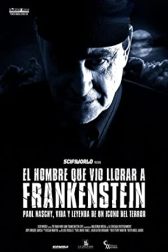 دانلود فیلم The Man Who Saw Frankenstein Cry 2010