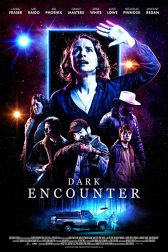 دانلود فیلم Dark Encounter 2019